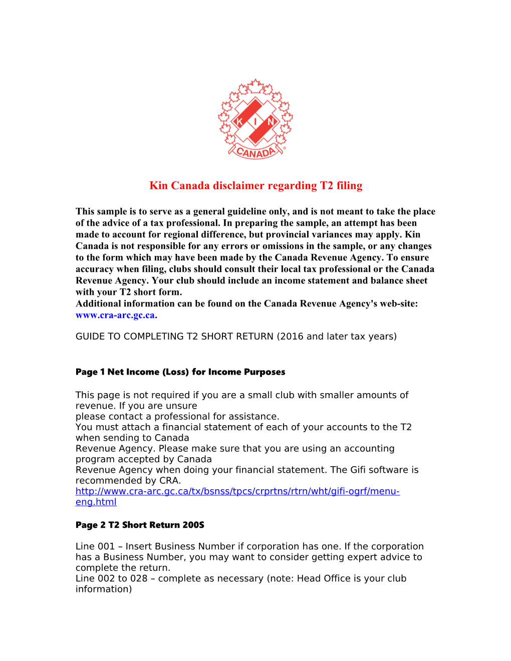 Kin Canada Disclaimer Regarding T2 Filing