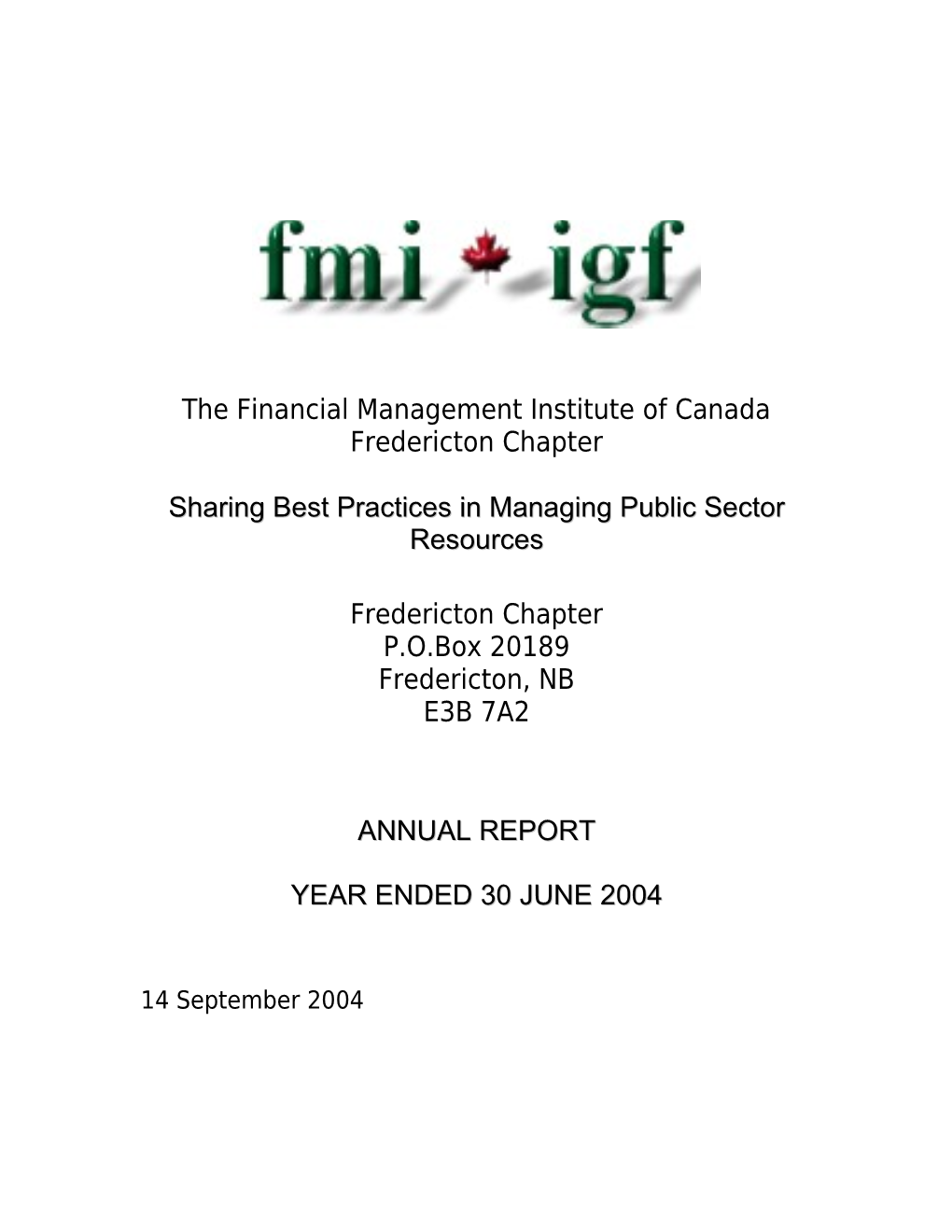 The FMI Fredericton Chapter