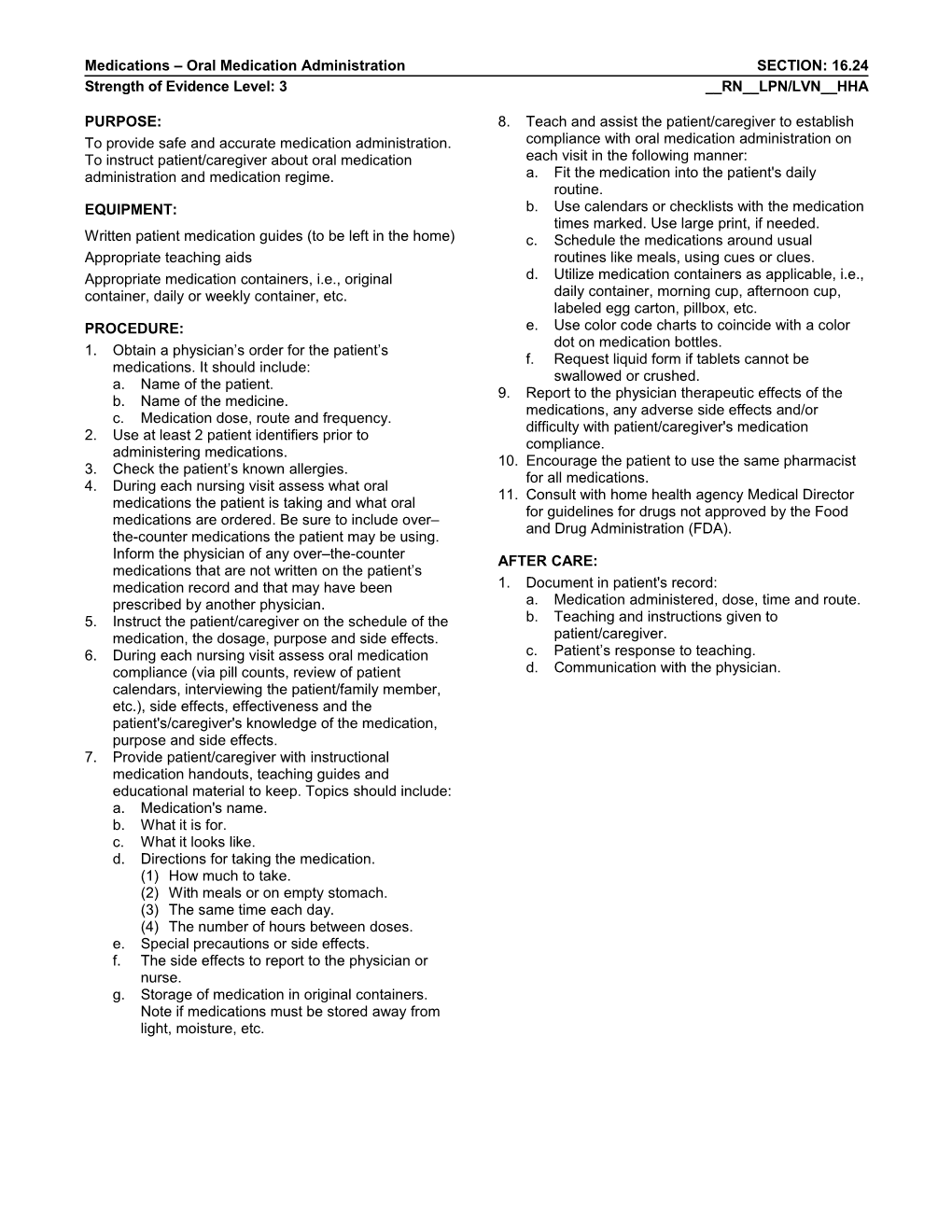 Medications Oral Medication Administration SECTION: 16.24