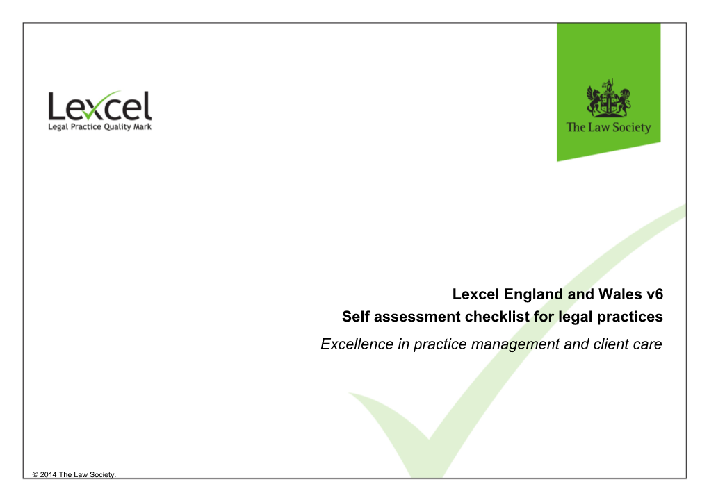 This Self Assessment Checklist Is Designed to Be Used by Legal Practices Working Towards