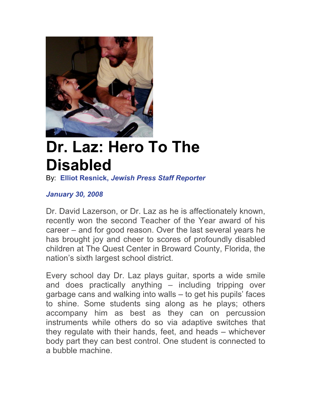 Dr. Laz: Hero to the Disabled