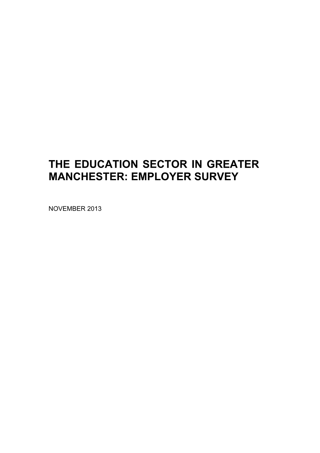 The Education Sector in Greater Manchester: Employer Survey