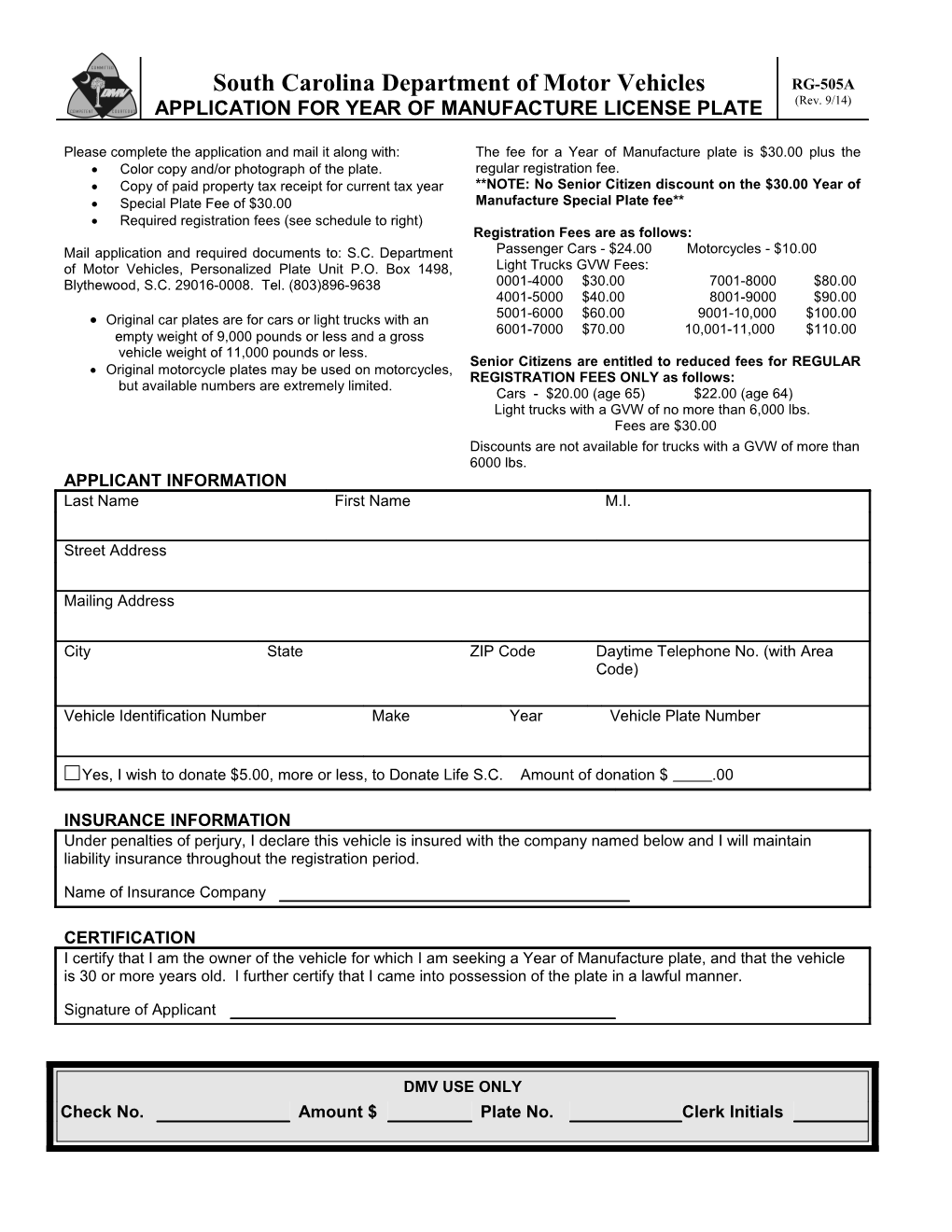 South Carolina Department of Motor Vehicles APPLICATION for YEAR of MANUFACTURE LICENSE PLATE