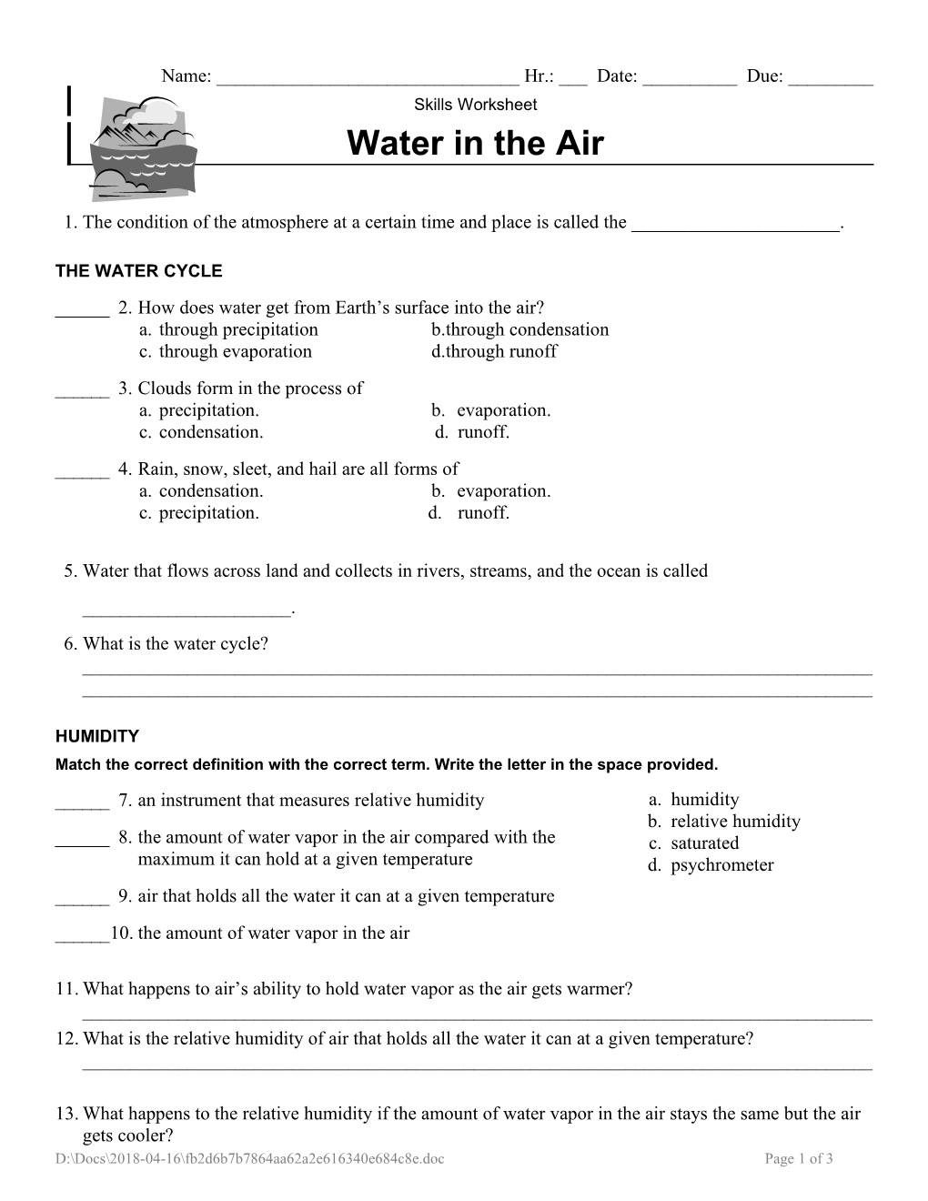 1. the Condition of the Atmosphere at a Certain Time and Place Is Called the ______