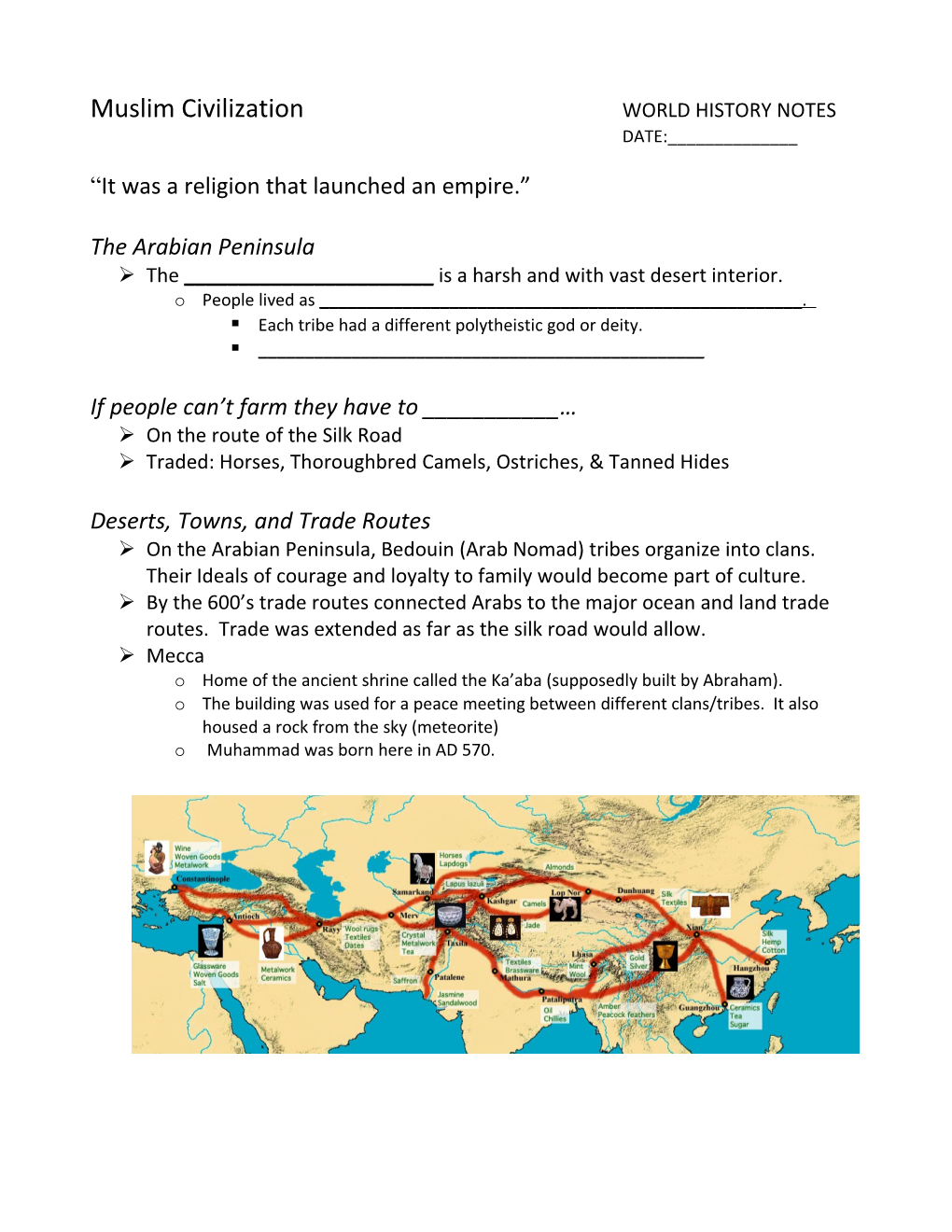 Muslim Civilization WORLD HISTORY NOTES DATE:______