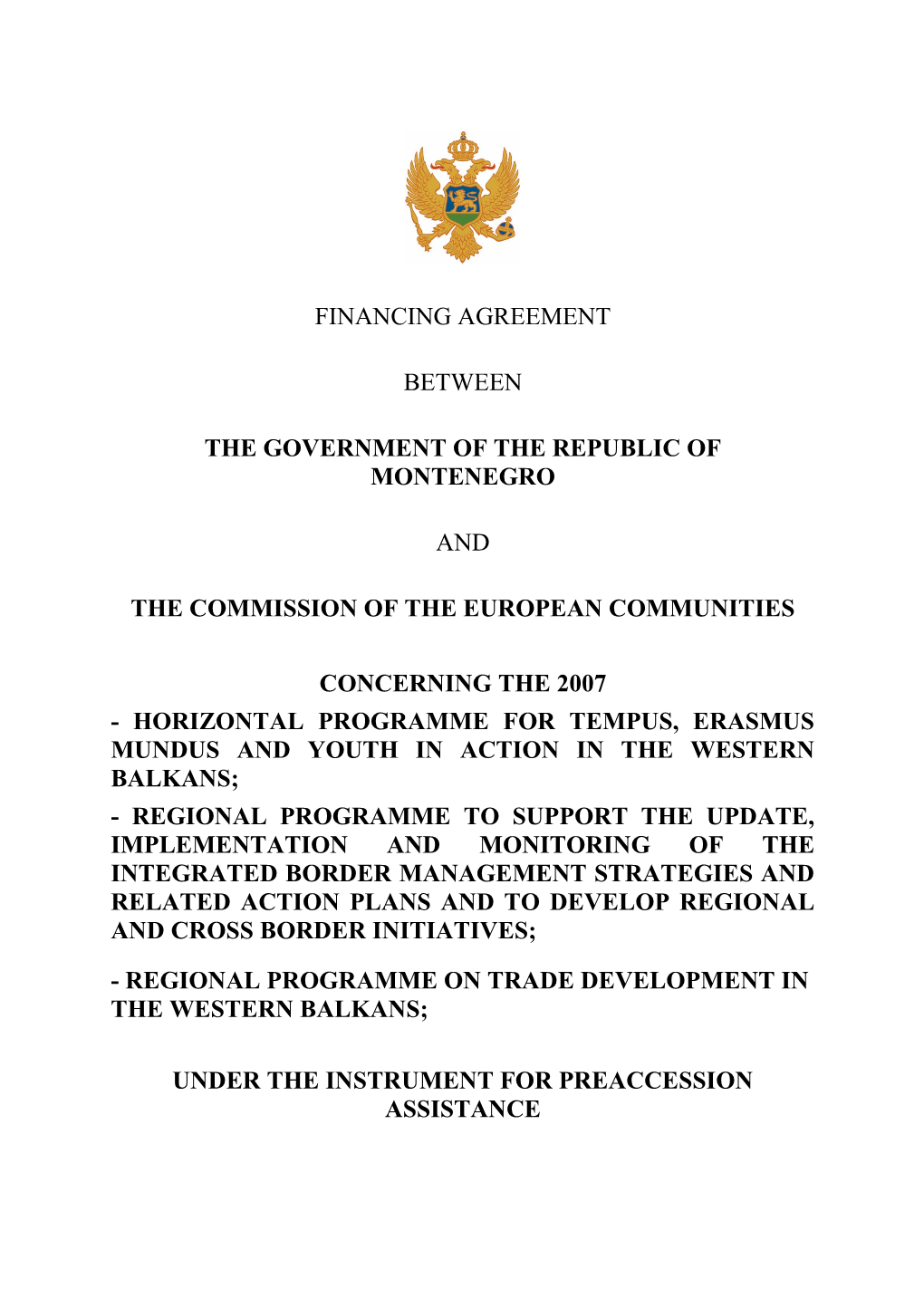 The Government of the Republic of Montenegro