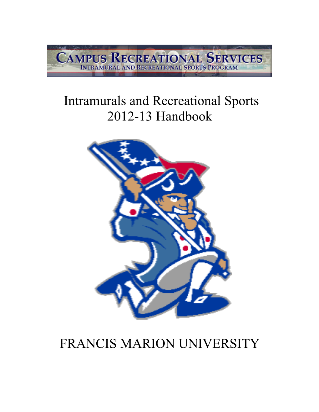 Intramurals and Recreational Sports