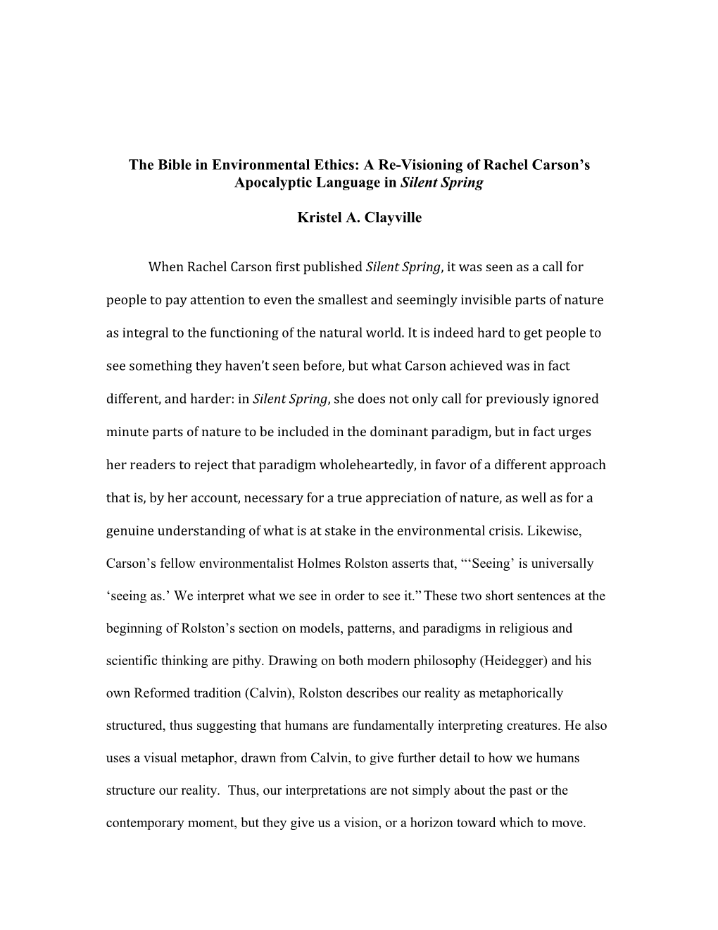 The Bible In Environmental Ethics: A Re-Visioning Of Rachel Carson’S Apocalyptic Language In Silent Spring