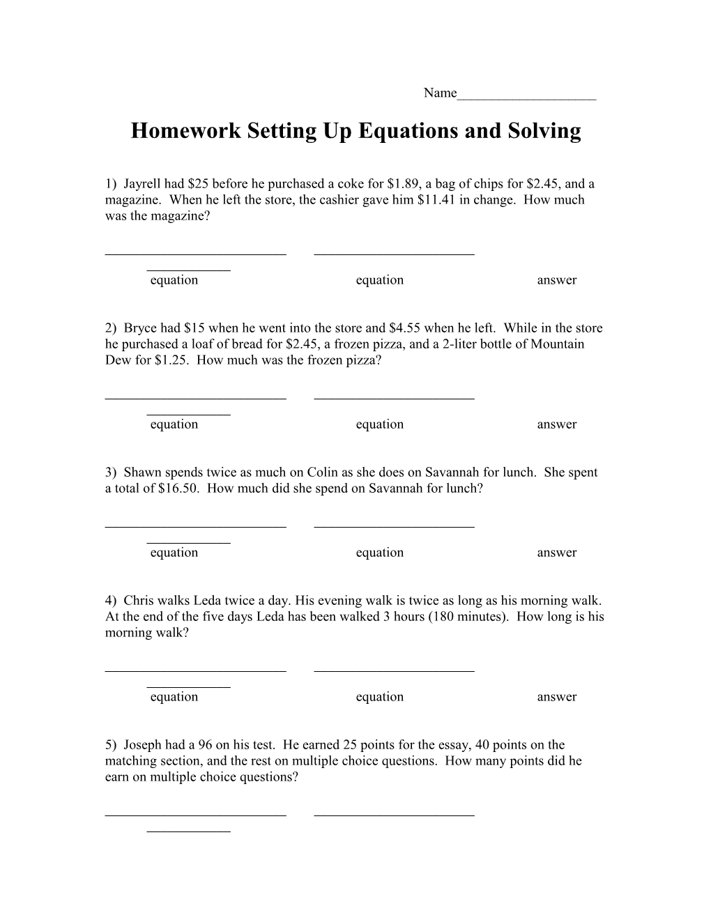 Homework Setting up Equations and Solving