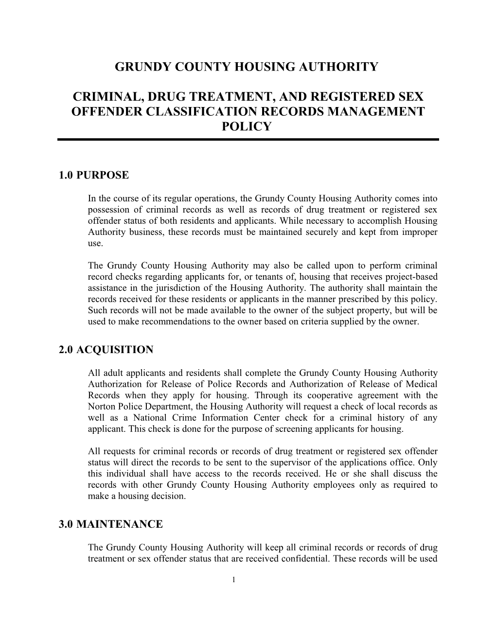 Criminal, Drug Treatment, and Registered Sex Offender Classification Records Management Policy