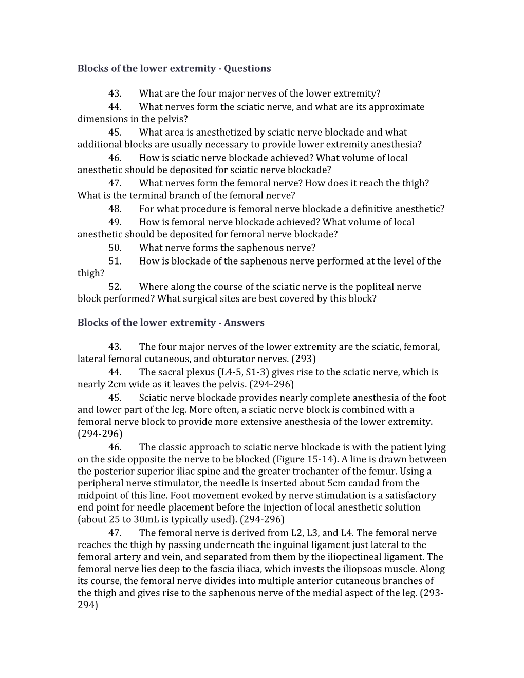 Blocks of the Lower Extremity - Questions