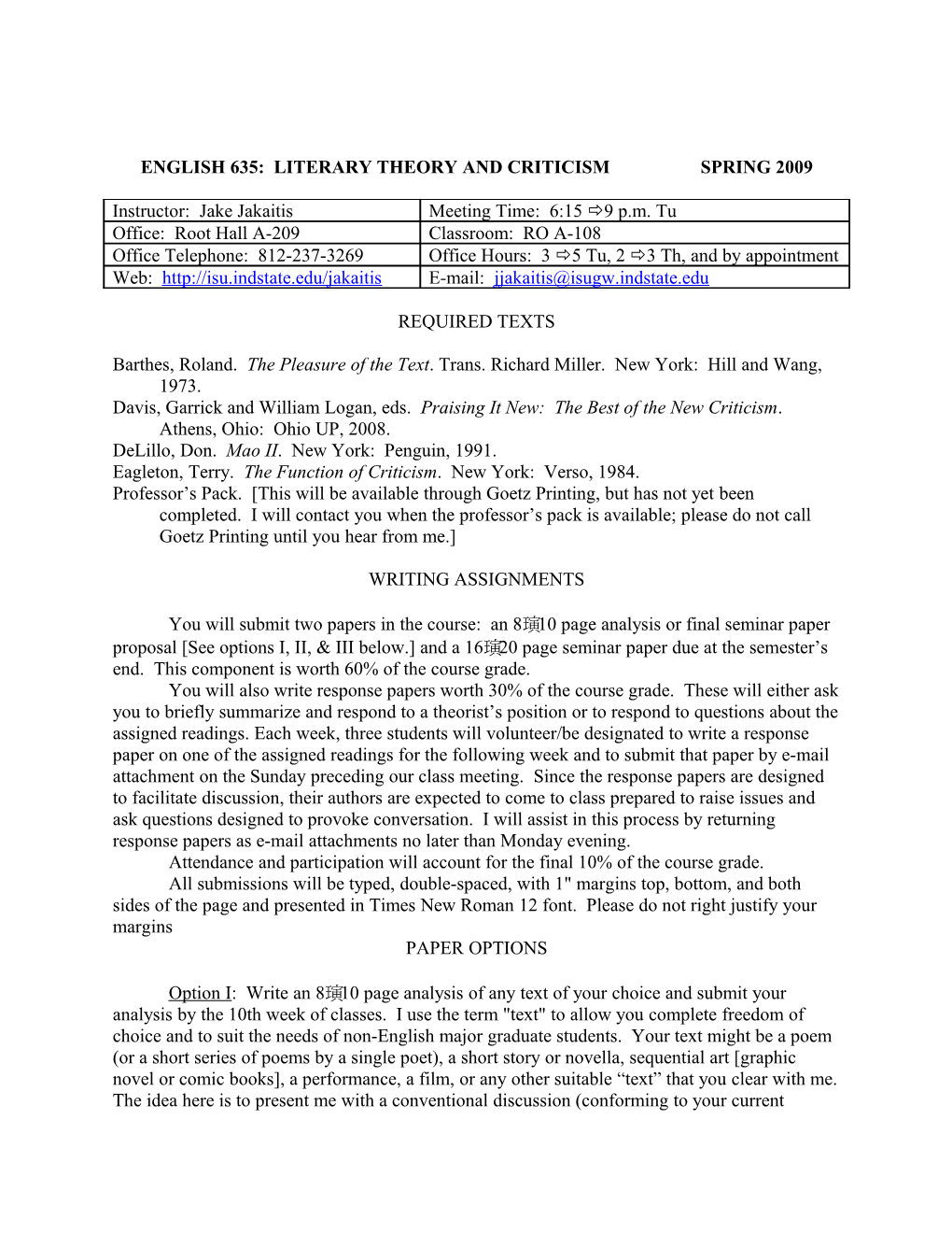 ENG 635: Literary Theory and Criticism Spring 2008