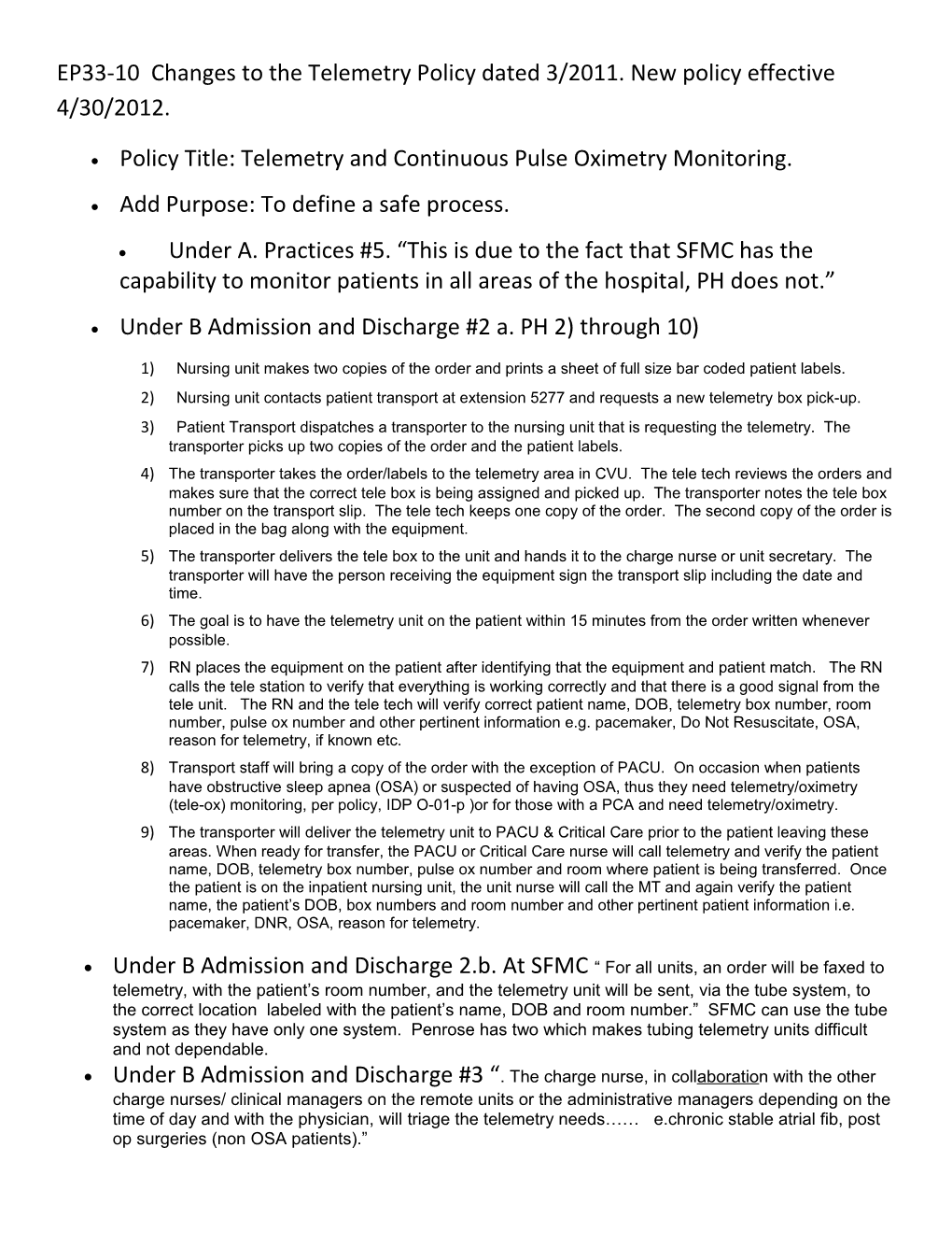 EP33-10 Changes to the Telemetry Policy Dated 3/2011. New Policy Effective 4/30/2012