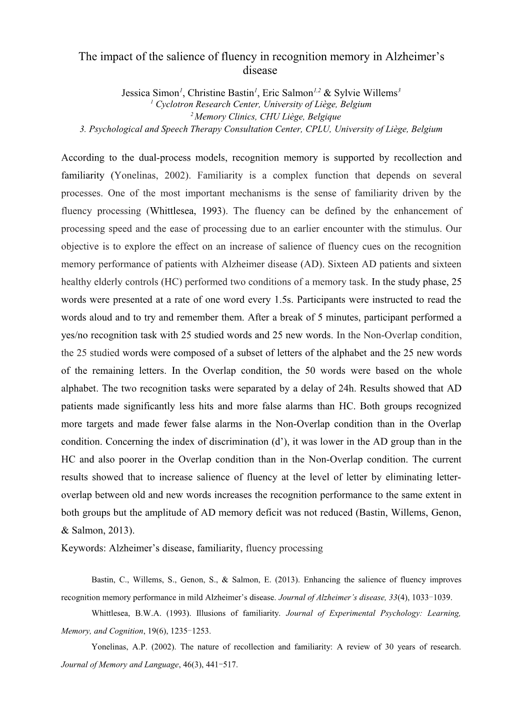 The Impact of the Salience of Fluency in Recognition Memory in Alzheimer S Disease