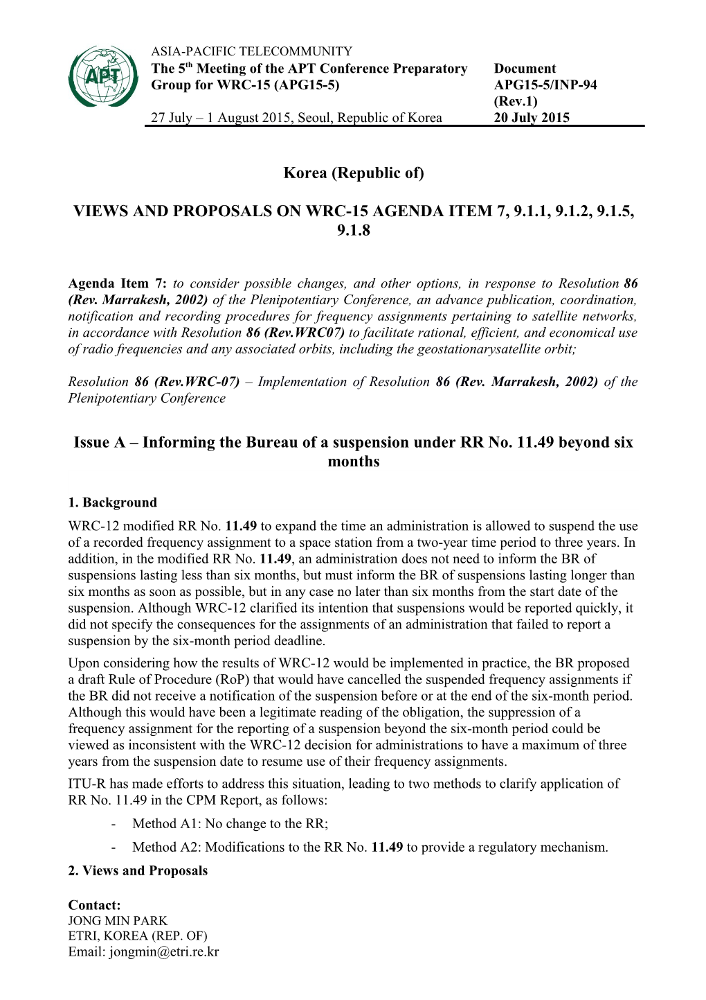 Views and PROPOSALS on WRC-15 Agenda Item 7, 9.1.1, 9.1.2, 9.1.5, 9.1.8