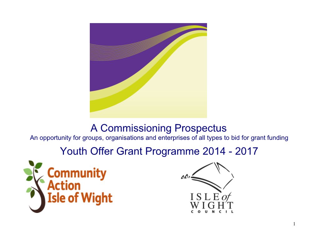 This Prospectus Is Part of a Grant-Making Programme Supported by the Isle of Wight Council