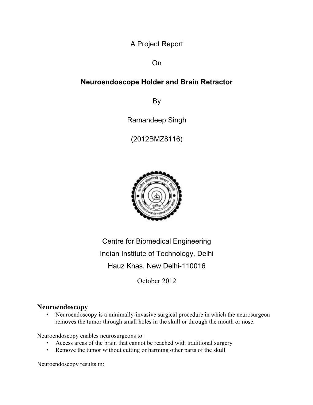 Neuroendoscope Holder and Brain Retractor