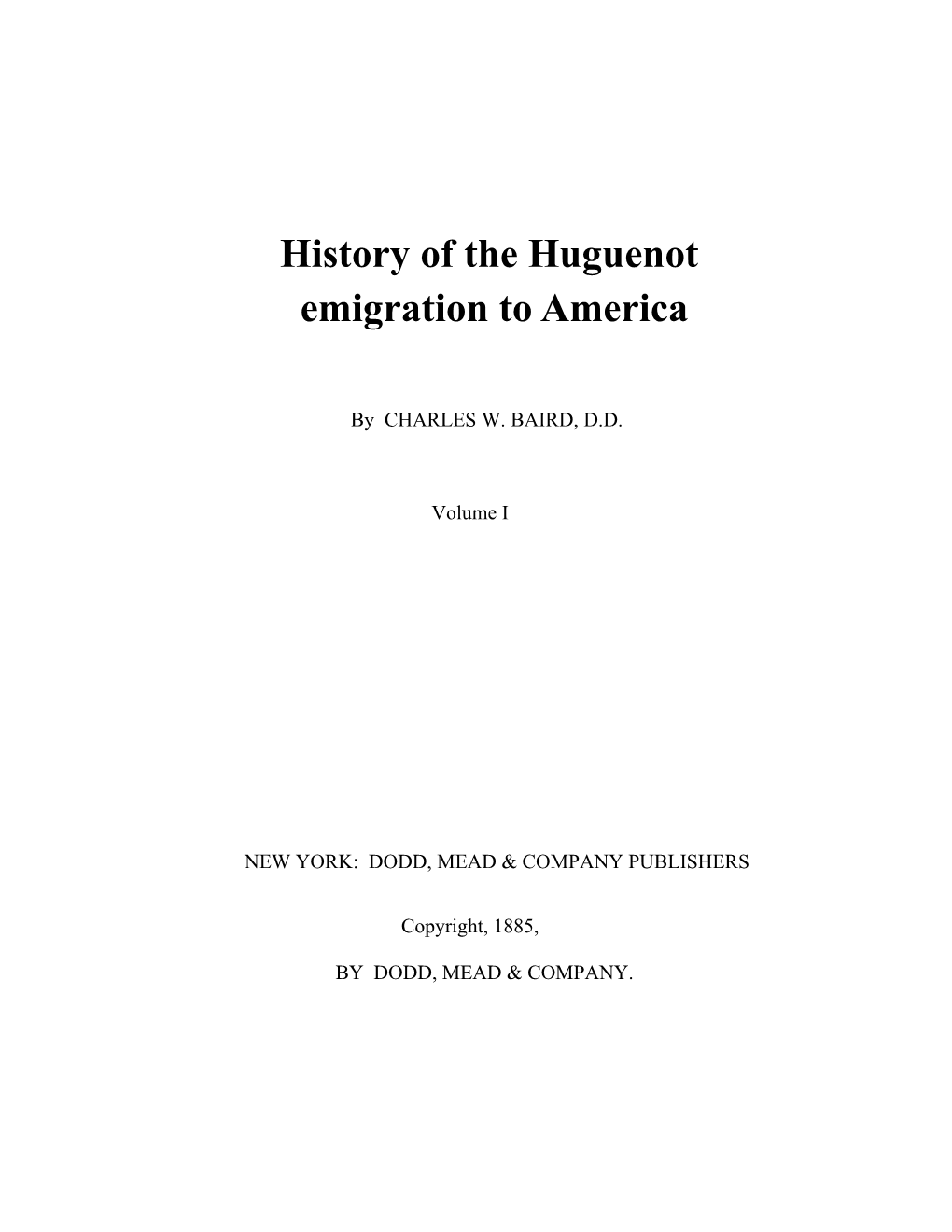 Full Text Of "History Of The Huguenot Emigration To America"
