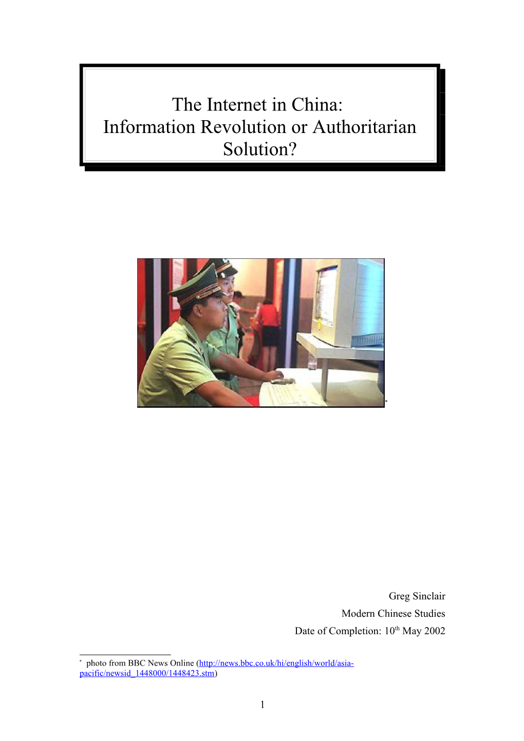 Information Revolution Or Authoritarian Solution?