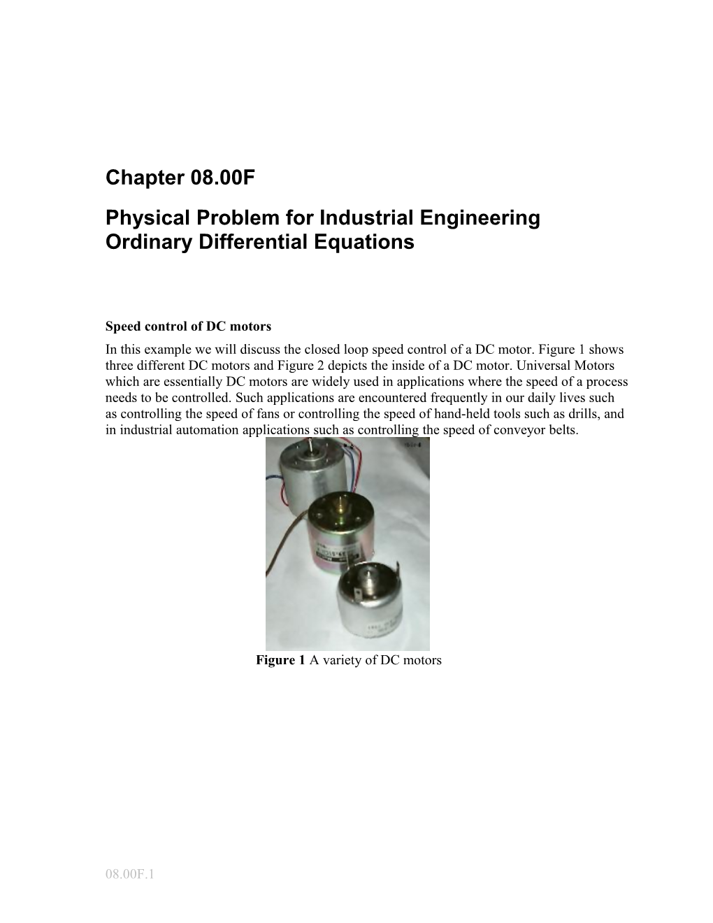 Ordinary Differential Equations-Physical Problem-Industrial Engineering
