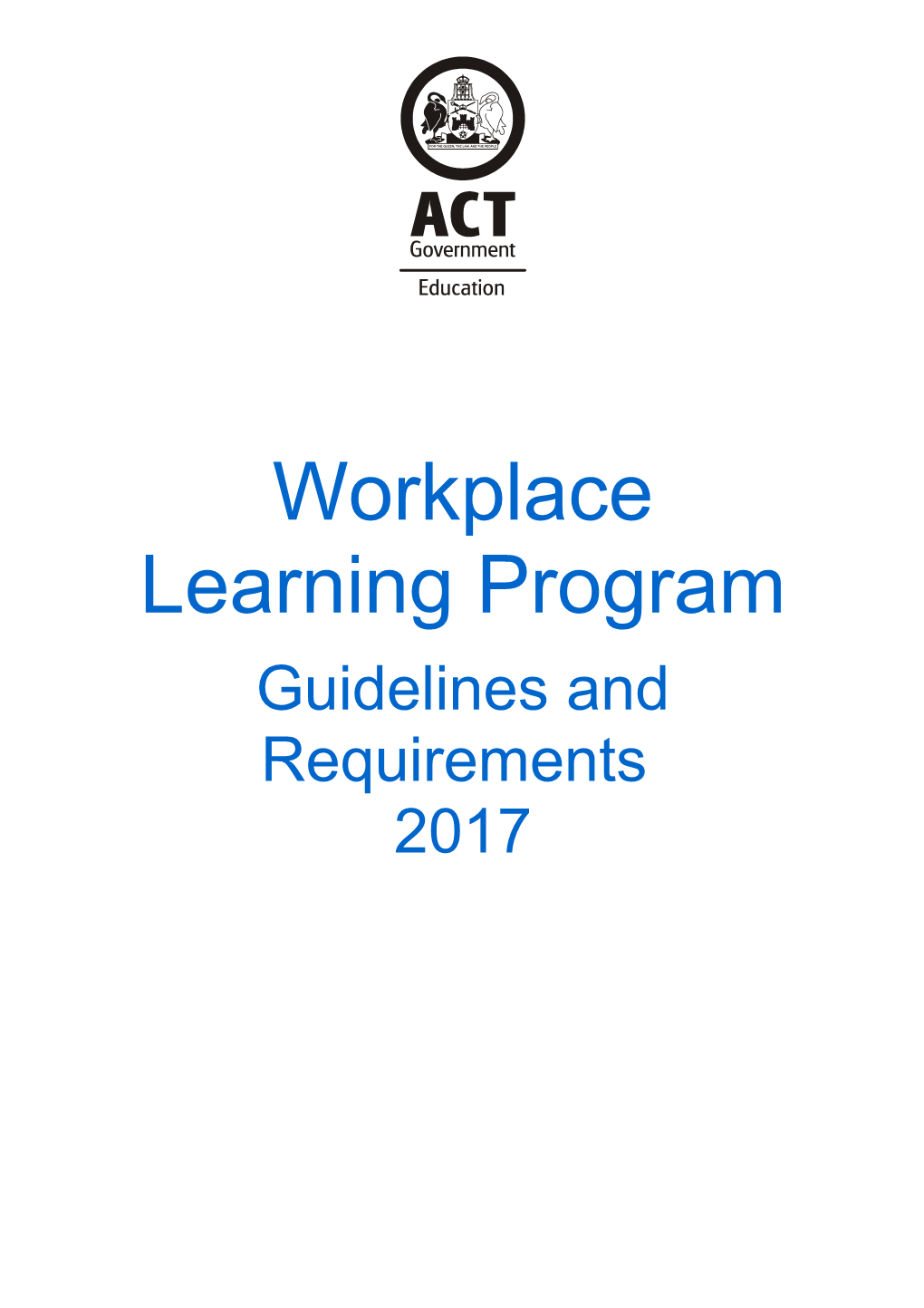 ACT ETD Work Placements Program Guidelines and Requirements