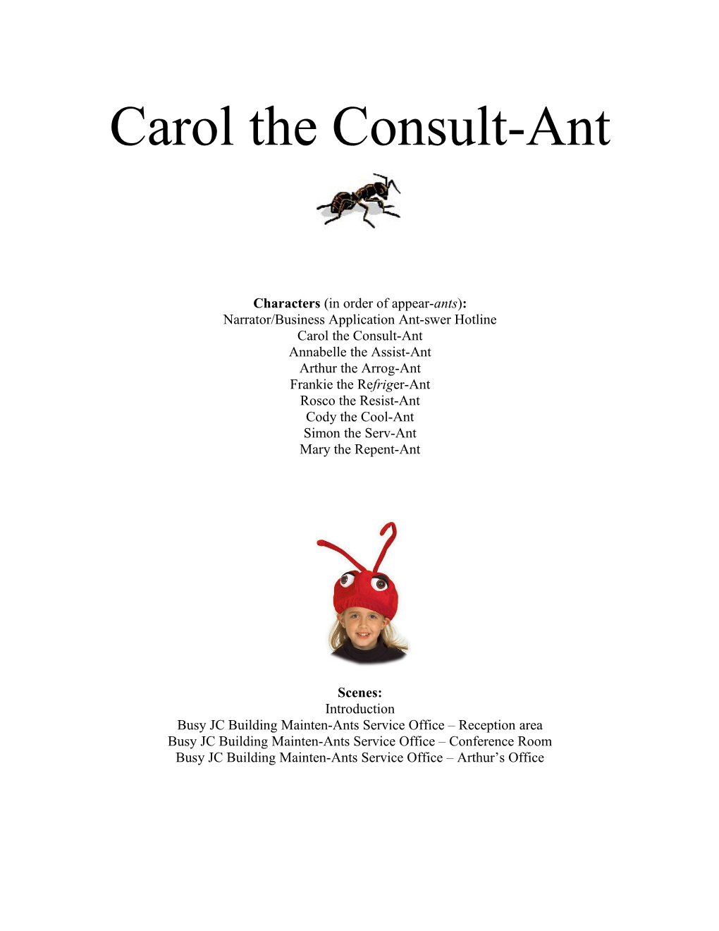Carol the Consult-Ant