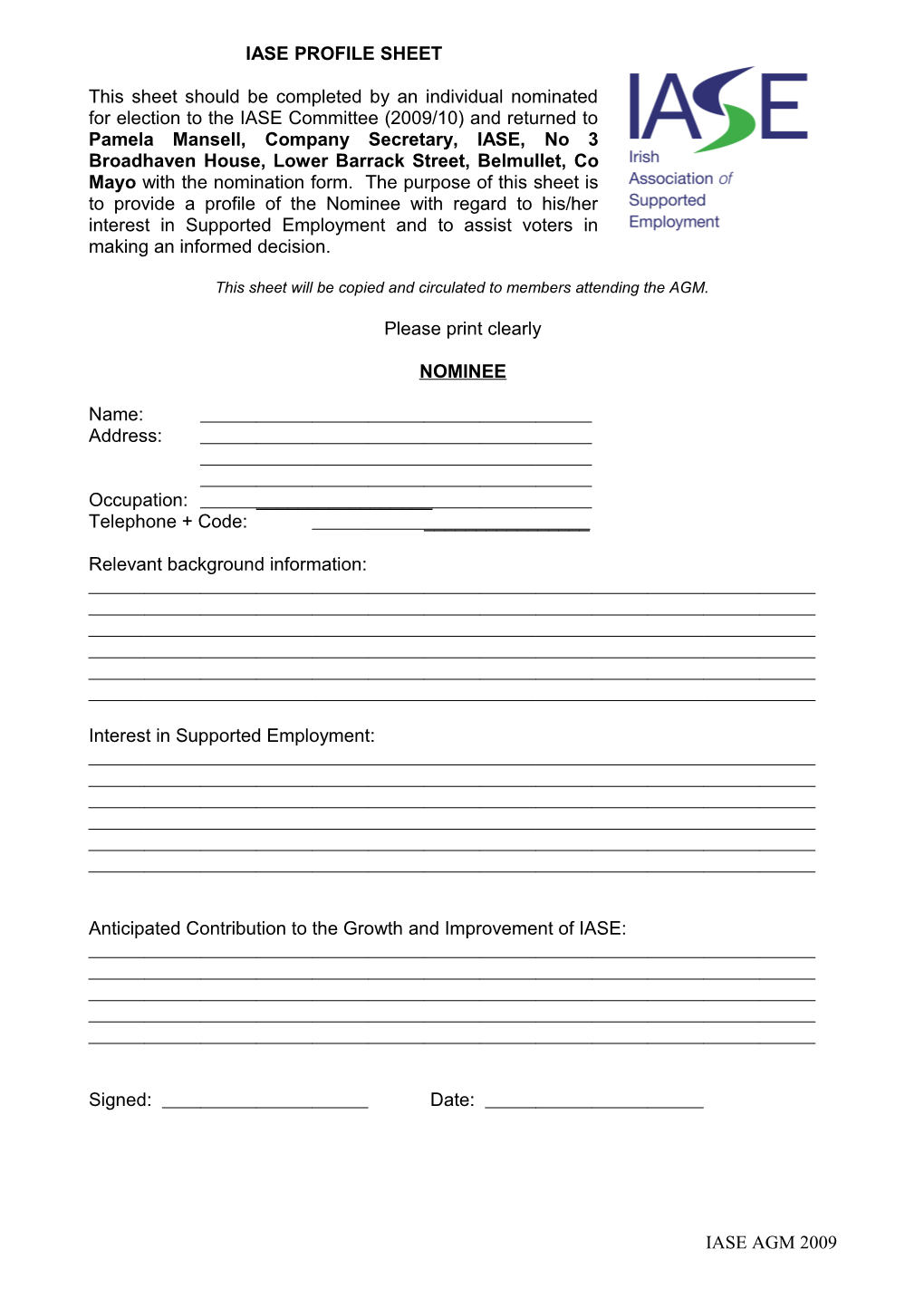 This Sheet Will Be Copied and Circulated to Members Attending the AGM
