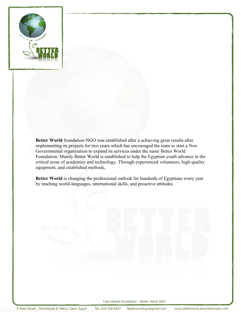 Better World Foundation-NGO Was Established After a Achieving Great Results After Implementing
