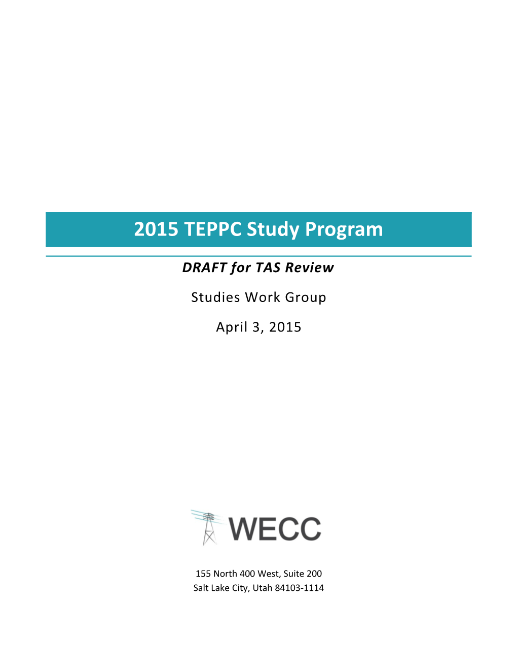 CAISO Comments to TEPPC 2015 Study Program Approval Item