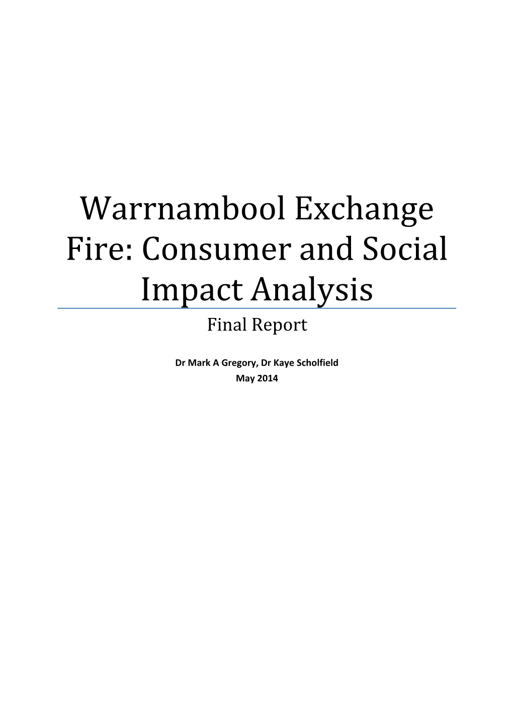 Warrnambool Exchange Fire Consumer and Social Impact Analysis