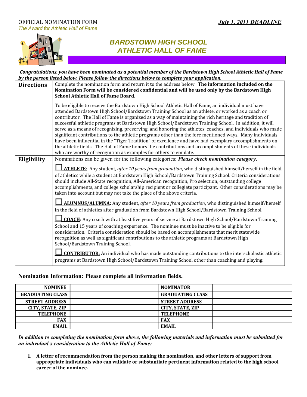 OFFICIAL NOMINATION FORM July 1, 2011 DEADLINE