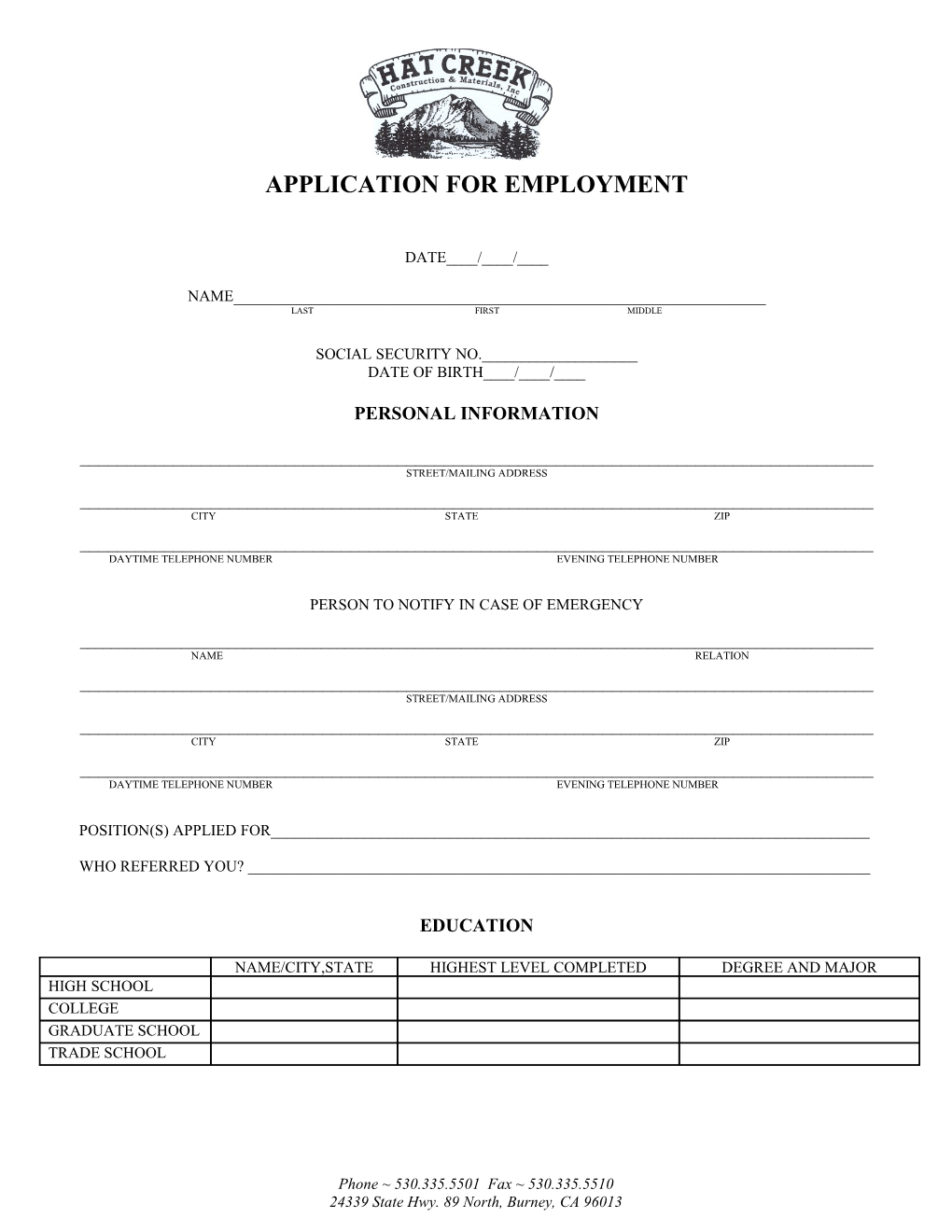 Hat Creek Construction & Materials, Inc. Application for Employment