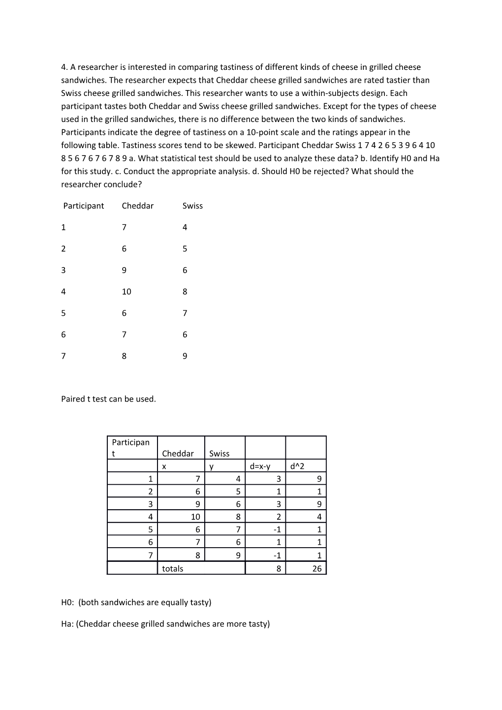 Paired T Test Can Be Used