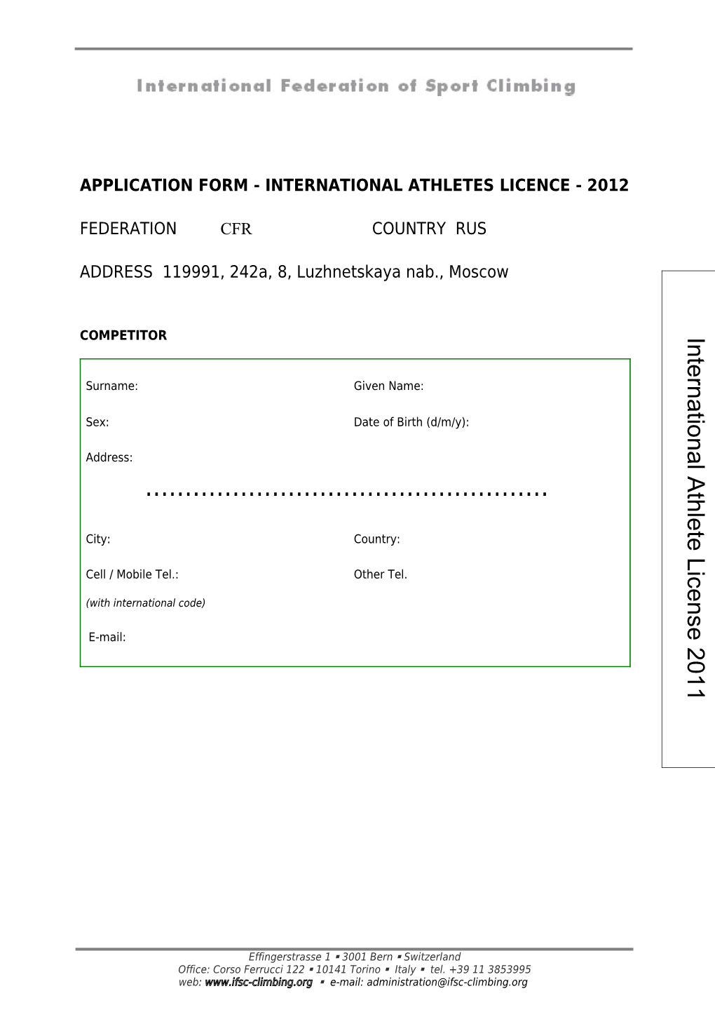 Application Form - International Athletes Licence - 2012