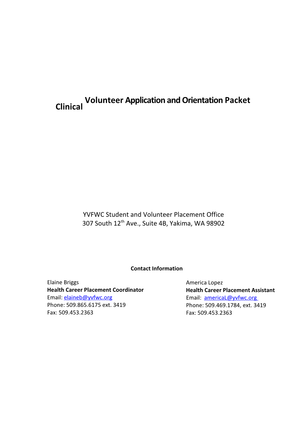 Clinical Volunteer Application and Orientation Packet