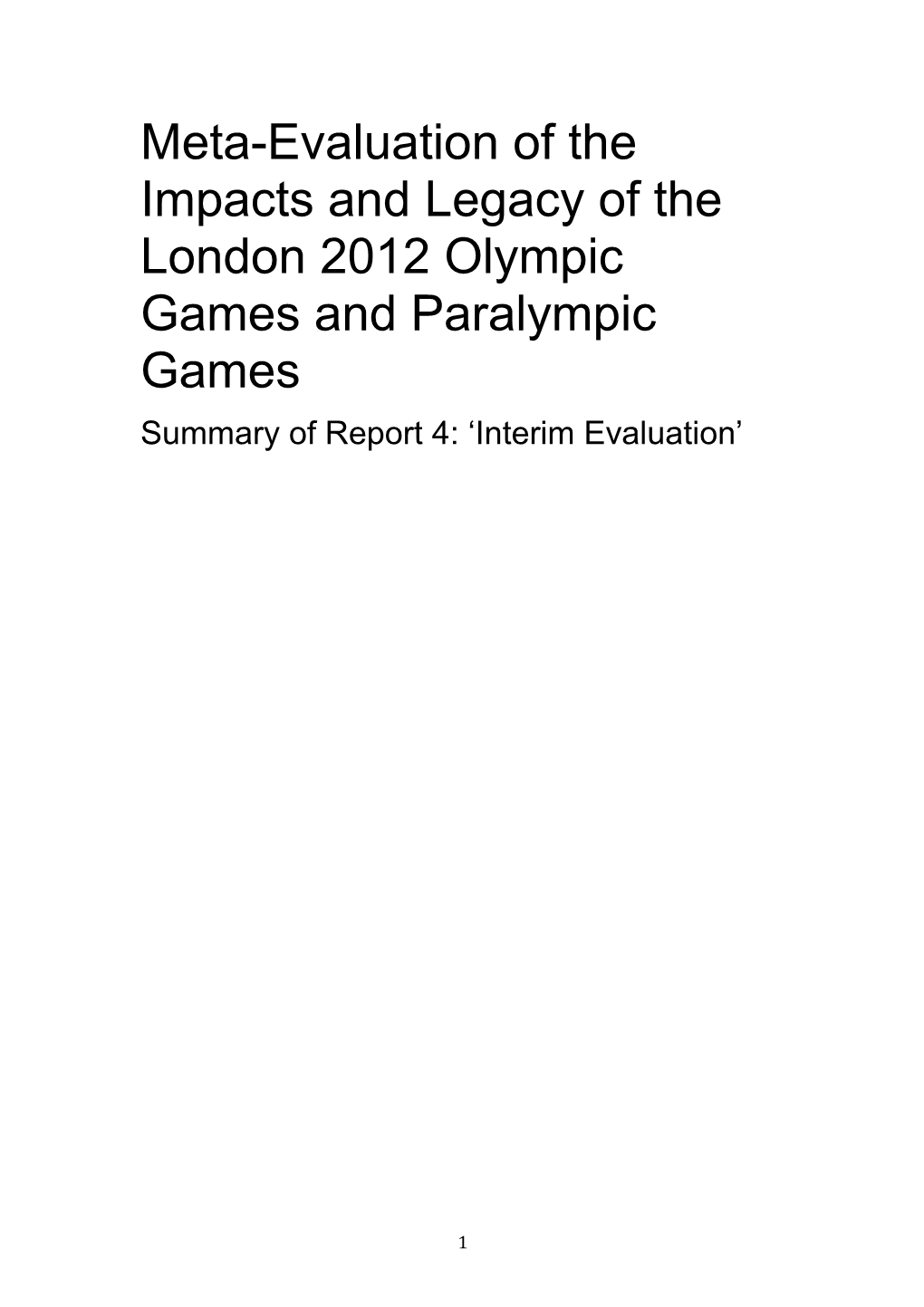 Meta-Evaluation of the Impacts and Legacy of the London 2012 Olympic Games and Paralympic Games