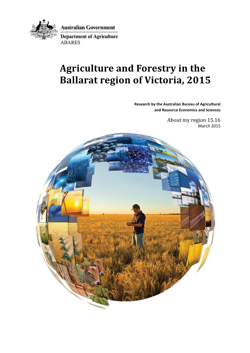 Agriculture and Forestry in the Ballarat Region of Victoria, 2015