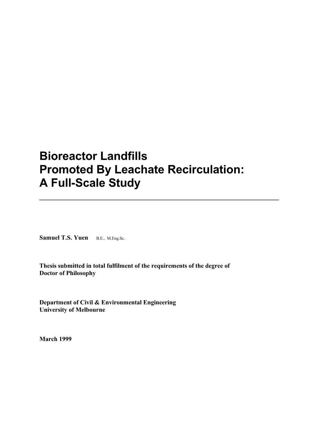 A Full-Scale Bio-Reactor Landfill Study