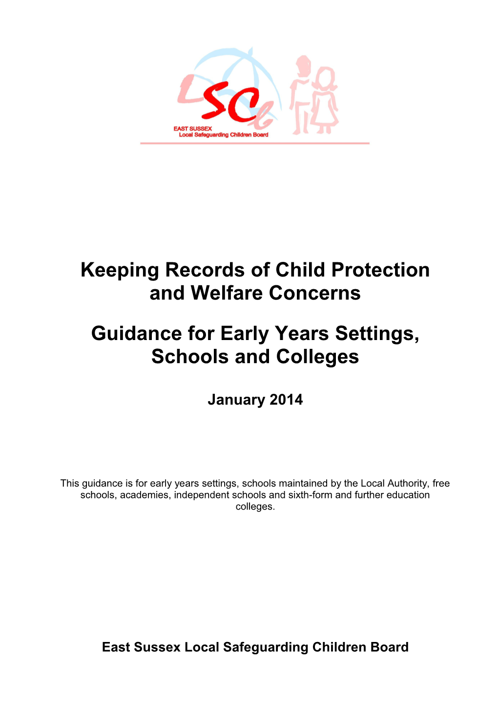 Child Protection Record Keeping in Educational Establishments, Jan 2014