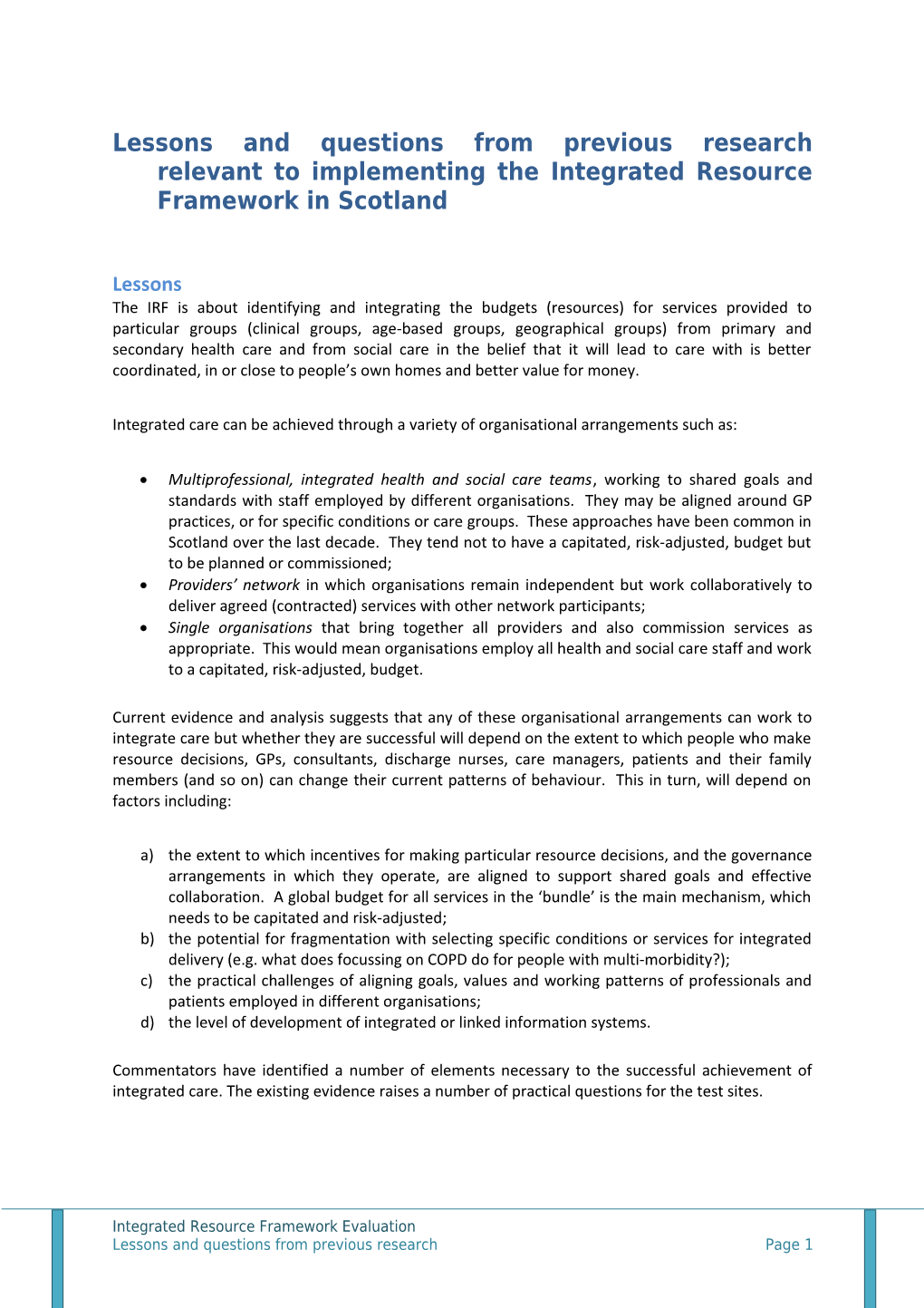 Lessons and Questions from Previous Research Relevant to Implementing the Integrated Resource