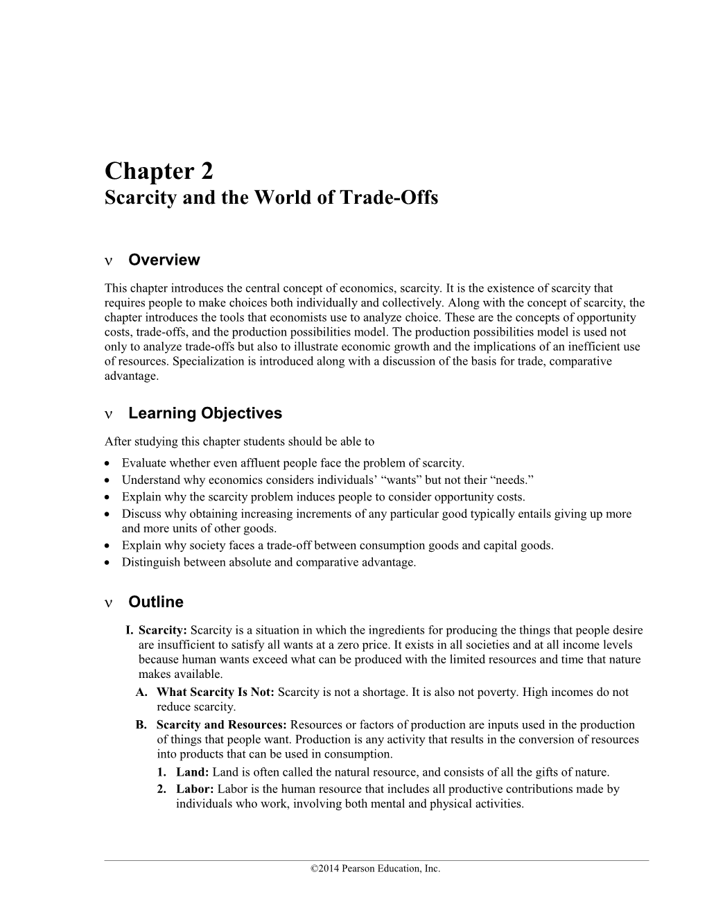 Chapter 2 Scarcity and the World of Trade-Offs 17