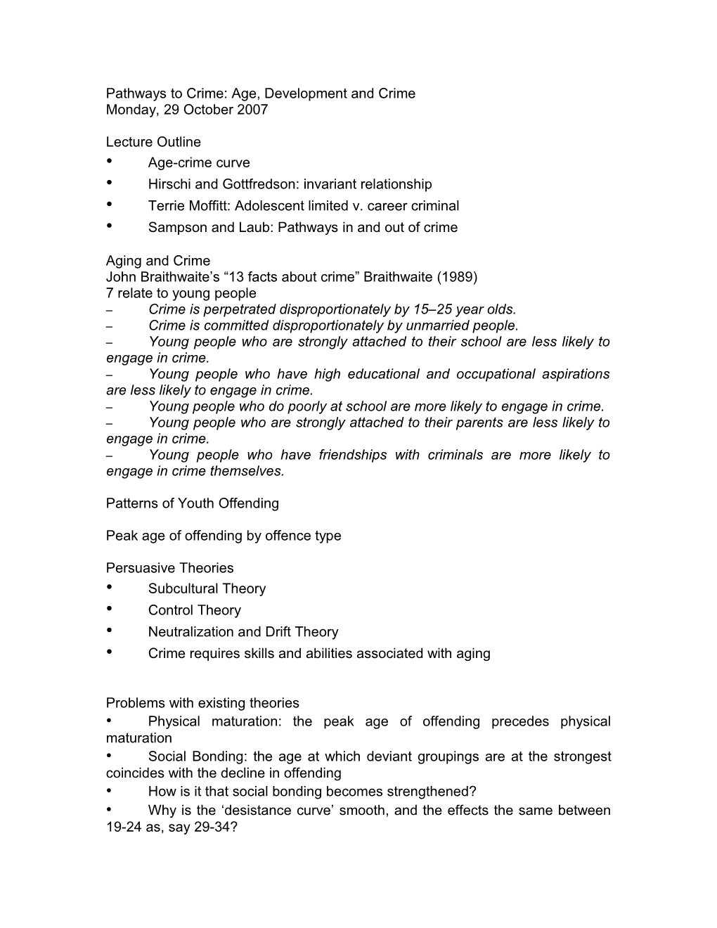 Pathways to Crime: Age, Development and Crime