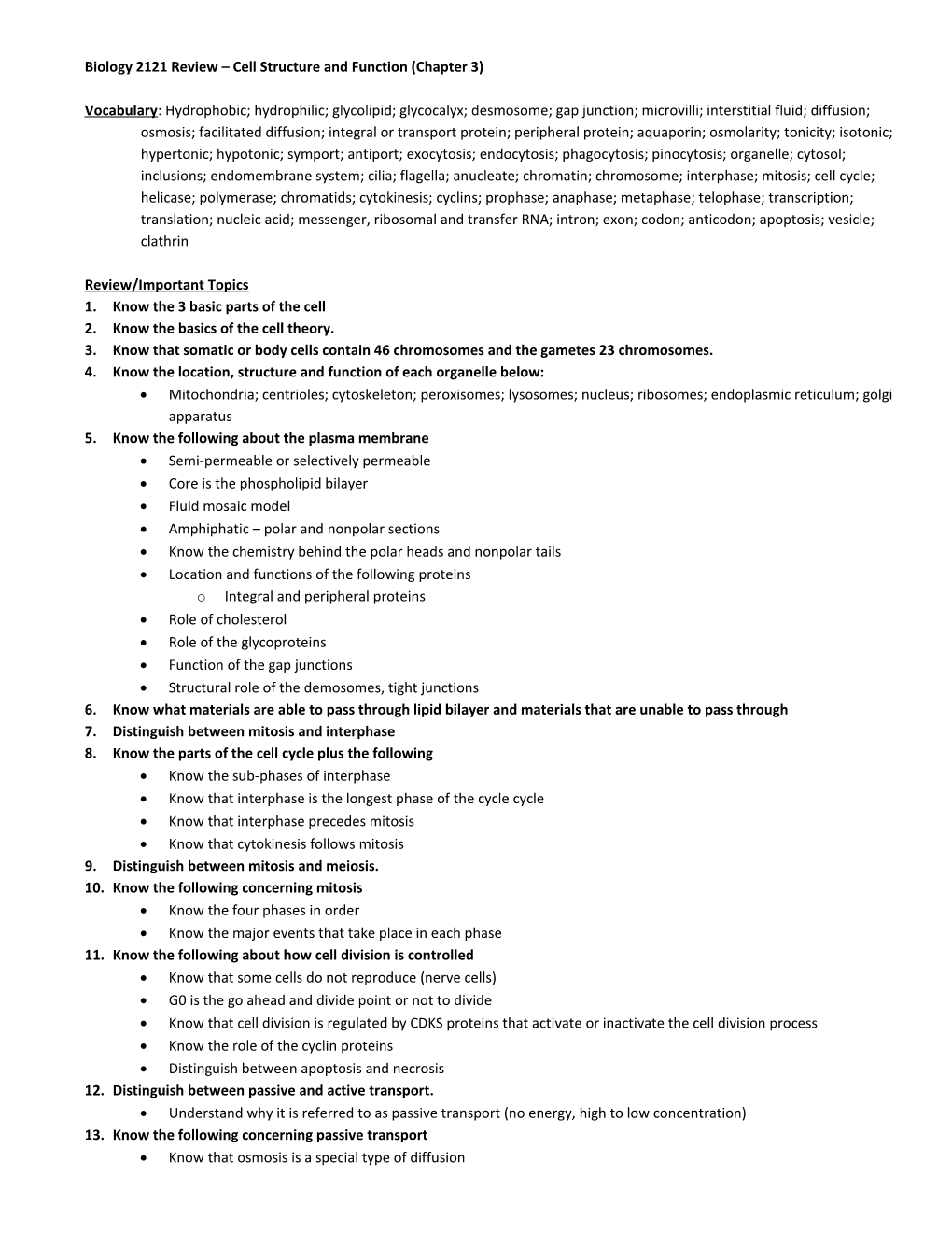 Biology 2121 Review Cell Structure and Function (Chapter 3)