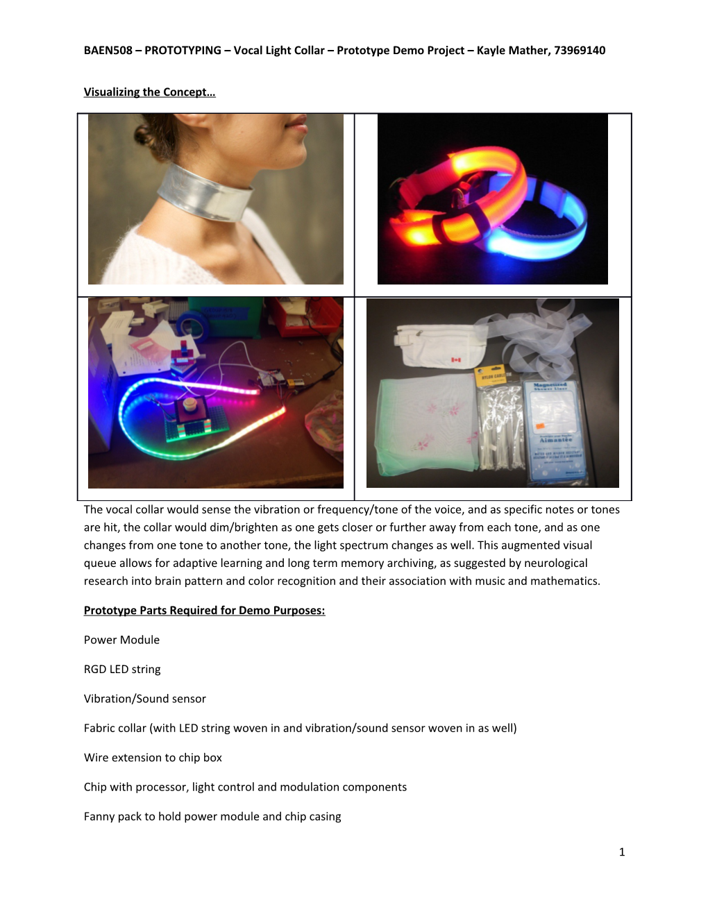 BAEN508 PROTOTYPING Vocal Light Collar Prototype Demo Project Kayle Mather, 73969140