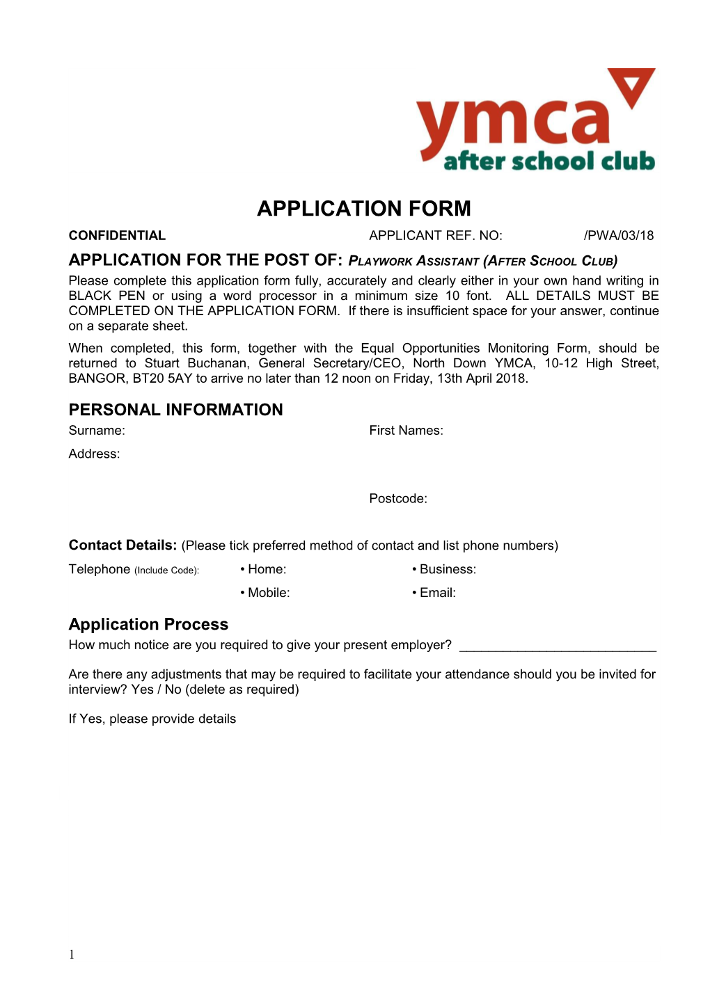 APPLICATION for the POST OF: Playwork Assistant (After School Club)