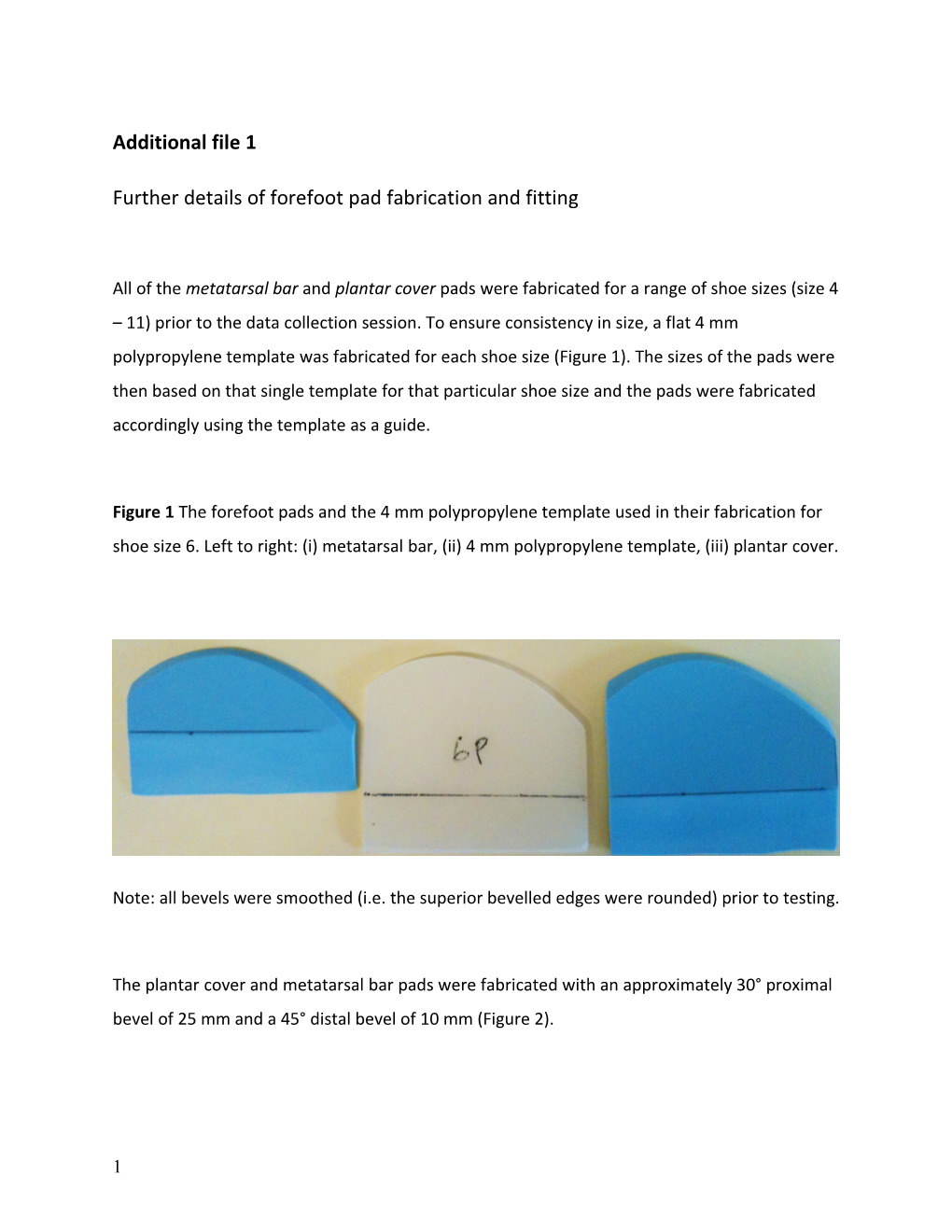 Further Details of Forefoot Pad Fabrication and Fitting