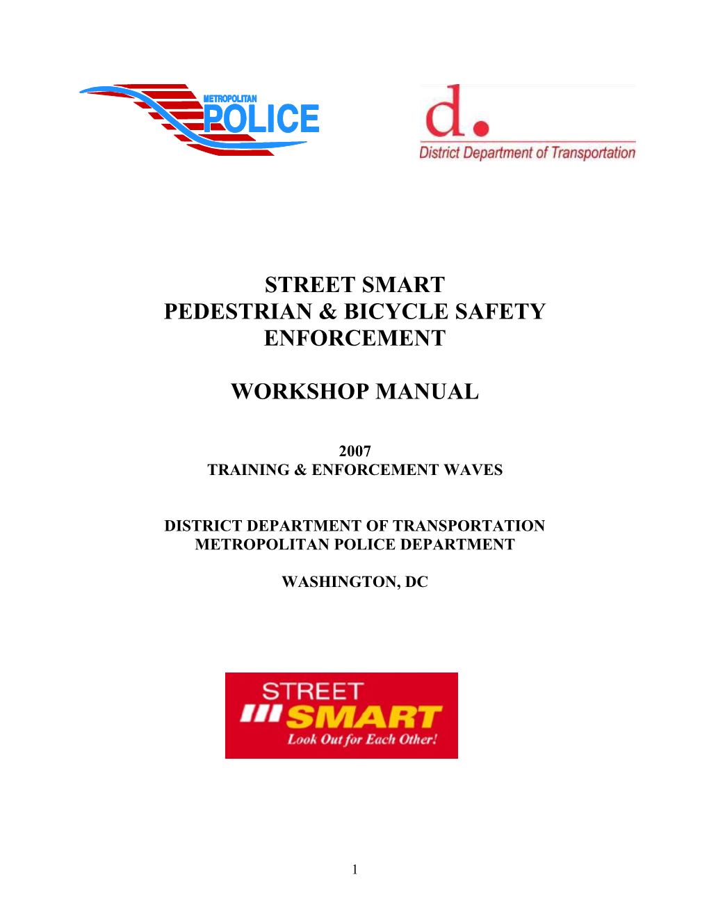 Key Points - Pedestrian Law Enforcement / Making a Contact