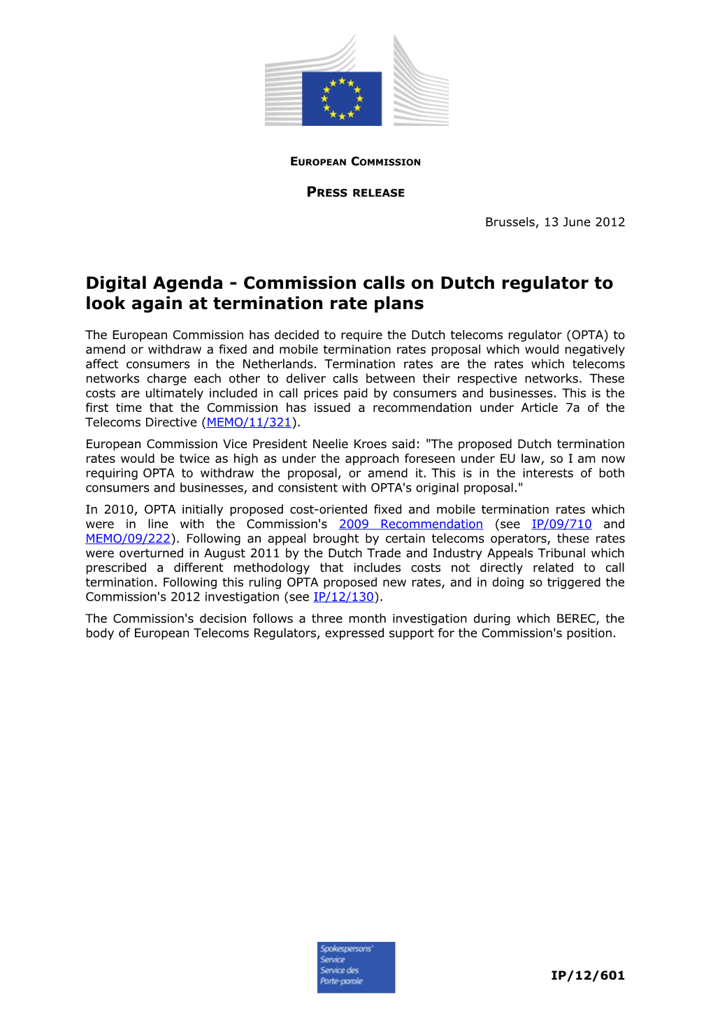 Digital Agenda - Commission Calls on Dutch Regulator to Look Again at Termination Rate Plans