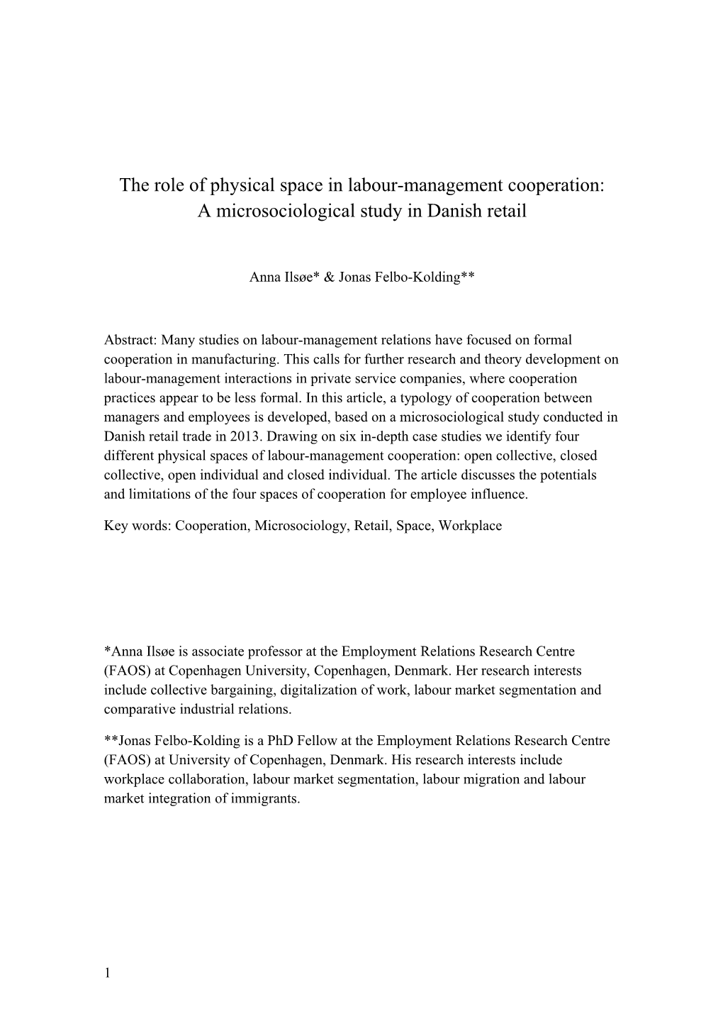 The Role of Physical Space in Labour-Management Cooperation: a Microsociological Study