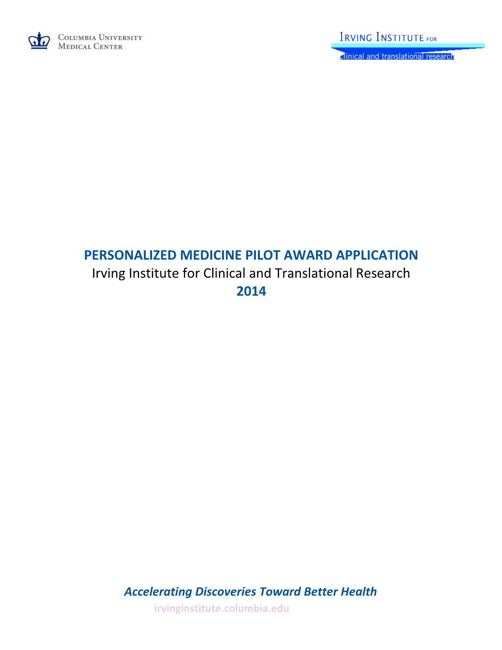 2014 Irving Institute Personalized Medicine Pilot Award Application